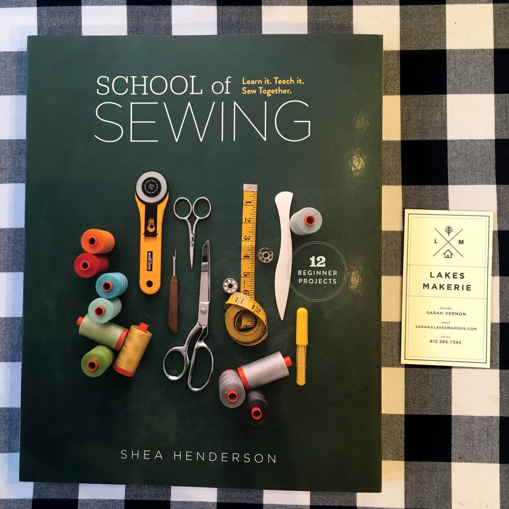 School of Sewing - Lakes Makerie - Minneapolis, MN