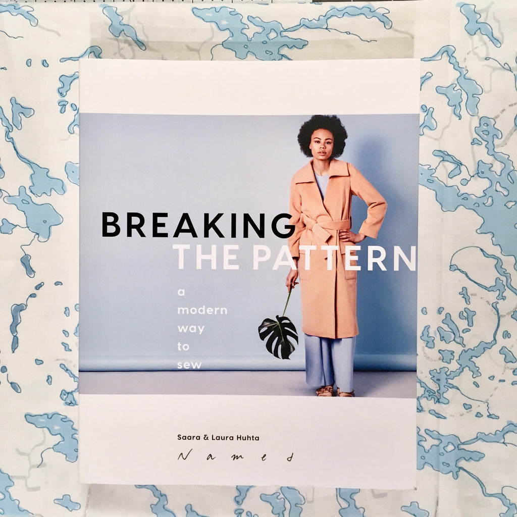 Breaking the Pattern: A Modern Way to Sew - Lakes Makerie - Minneapolis, MN