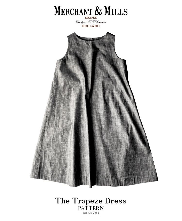 Merchant &amp; Mills, The (Updated) Trapeze Dress Pattern - Lakes Makerie - Minneapolis, MN